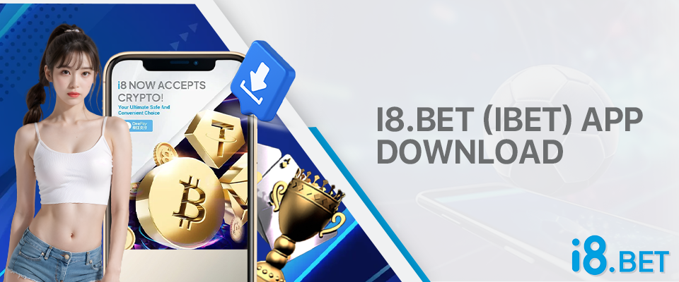 i8.BET (iBET) Mobile App Download Banner